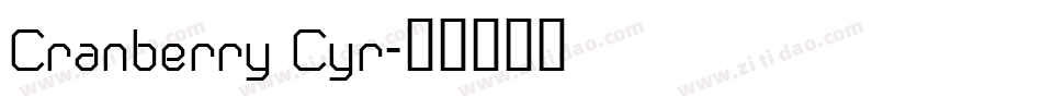 Cranberry Cyr字体转换